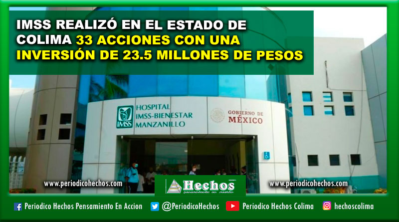 Imss Realiz En El Estado De Colima Acciones Con Una Inversi N De