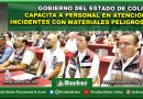 GOBIERNO DEL ESTADO DE COLIMA CAPACITA A PERSONAL EN ATENCIÓN A INCIDENTES CON MATERIALES PELIGROSOS