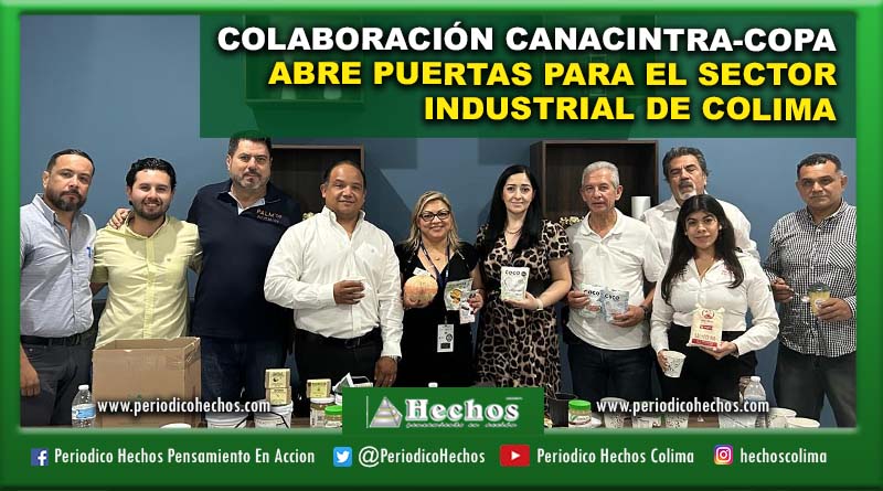 COLABORACIÓN CANACINTRA-COPA ABRE PUERTAS PARA EL SECTOR INDUSTRIAL DE COLIMA