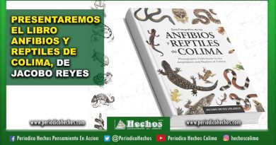 PRESENTAREMOS EL LIBRO ANFIBIOS Y REPTILES DE COLIMA, DE JACOBO REYES