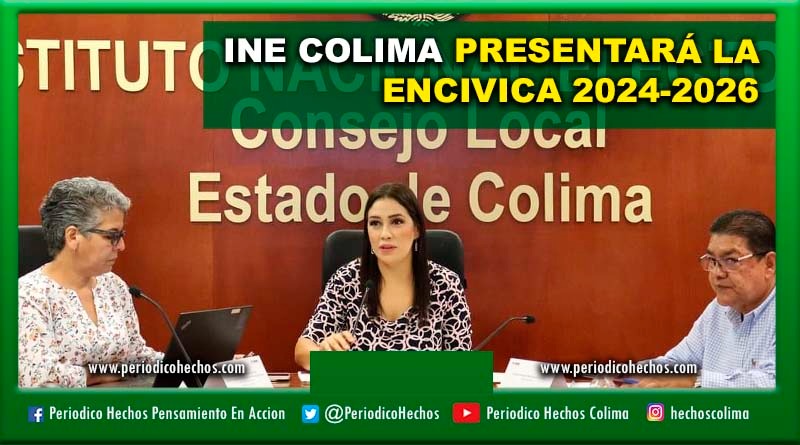 INE Colima presentará la ENCIVICA 2024-2026