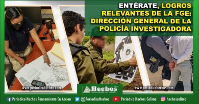 ENTÉRATE, LOGROS RELEVANTES DE LA FGE: DIRECCIÓN GENERAL DE LA POLICÍA INVESTIGADORA