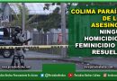 COLIMA PARAÍSO DE LOS ASESINOS; NINGÚN HOMICIDIO Y FEMINICIDIO SE RESUELVE