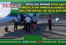 Realiza SEMAR evaluación médica en inmediaciones del Sector Naval de Isla Socorro