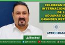 CELEBRAN DÍA INTERNACIONAL DE LAS ADUANAS CON GRANDES RETOS