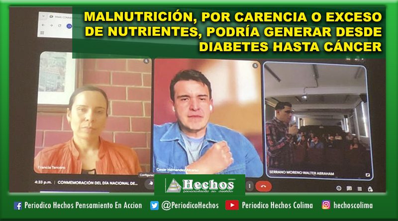 MALNUTRICIÓN, POR CARENCIA O EXCESO DE NUTRIENTES, PODRÍA GENERAR DESDE DIABETES HASTA CÁNCER