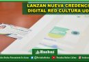 LANZAN NUEVA CREDENCIAL DIGITAL RED CULTURA UDEC