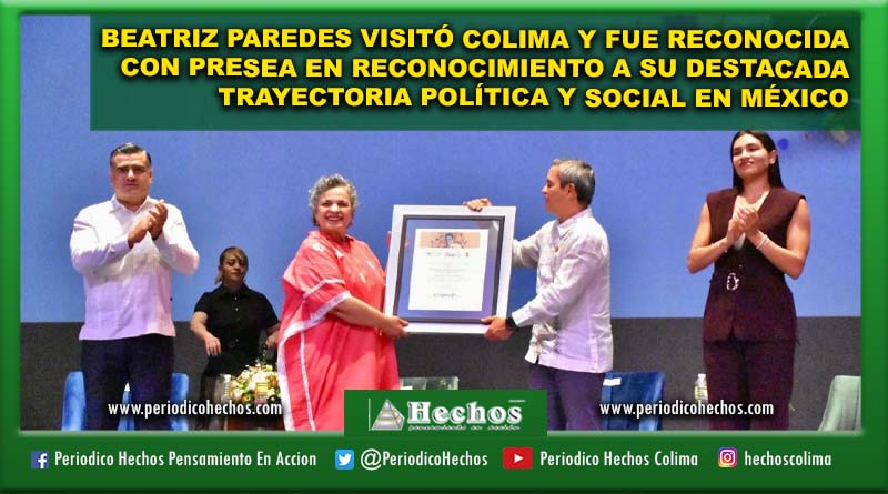 BEATRIZ PAREDES VISITÓ COLIMA Y FUE RECONOCIDA CON PRESEA EN RECONOCIMIENTO A SU DESTACADA TRAYECTORIA POLÍTICA Y SOCIAL EN MÉXICO.