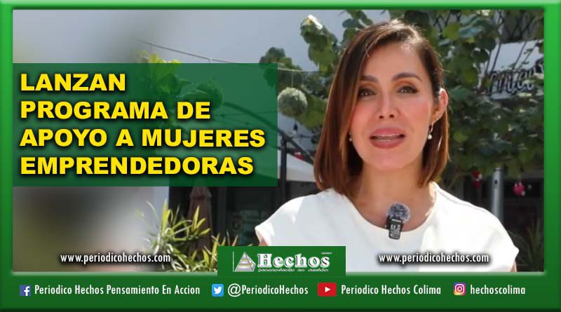 LANZAN PROGRAMA DE APOYO A MUJERES EMPRENDEDORAS