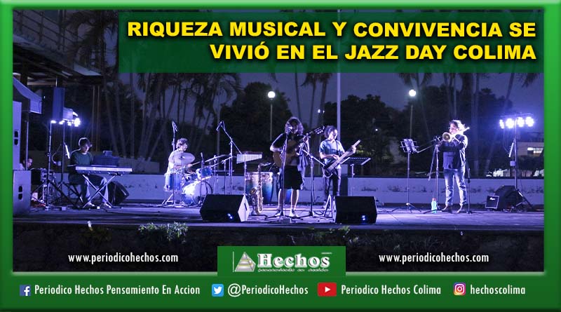 RIQUEZA MUSICAL Y CONVIVENCIA SE VIVIÓ EN EL JAZZ DAY COLIMA