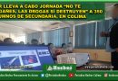 FGR LLEVA A CABO JORNADA “NO TE ENGAÑES, LAS DROGAS SÍ DESTRUYEN” A 350 ALUMNOS DE SECUNDARIA, EN COLIMA
