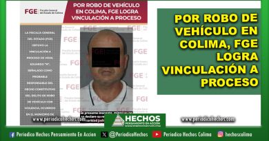 POR ROBO DE VEHÍCULO EN COLIMA, FGE LOGRA VINCULACIÓN A PROCESO