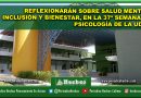 REFLEXIONARÁN SOBRE SALUD MENTAL, INCLUSIÓN Y BIENESTAR, EN LA 37ª SEMANA DE PSICOLOGÍA DE LA UDEC