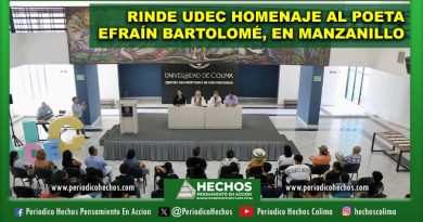 RINDE UDEC HOMENAJE AL POETA EFRAÍN BARTOLOMÉ, EN MANZANILLO
