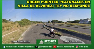 URGEN PUENTES PEATONALES EN VILLA DE ÁLVAREZ; TEY NO RESPONDE