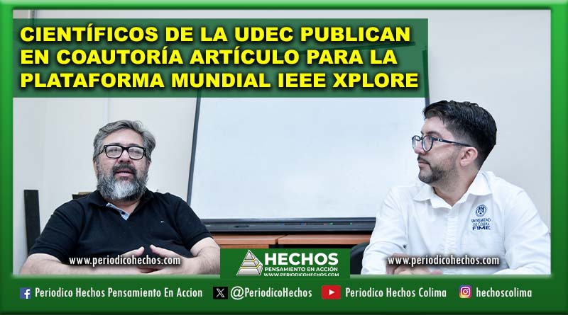 CIENTÍFICOS DE LA UDEC PUBLICAN EN COAUTORÍA ARTÍCULO PARA LA PLATAFORMA MUNDIAL IEEE XPLORE