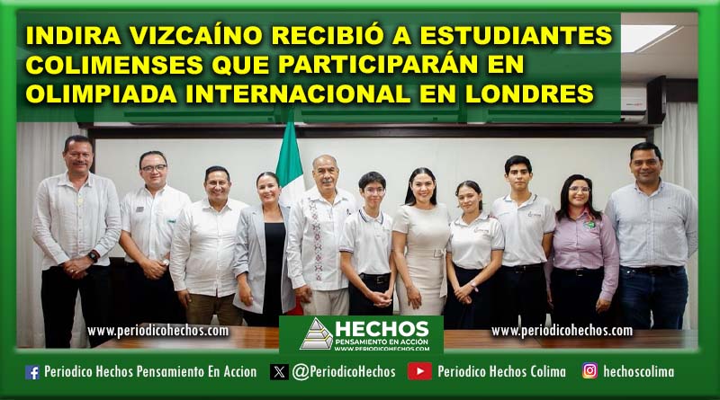 Indira Vizcaíno recibió a estudiantes colimenses que participarán en Olimpiada Internacional en Londres