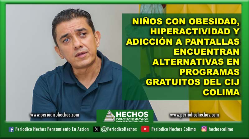 NIÑOS CON OBESIDAD, HIPERACTIVIDAD Y ADICCIÓN A PANTALLAS ENCUENTRAN ALTERNATIVAS EN PROGRAMAS GRATUITOS DEL CIJ COLIMA